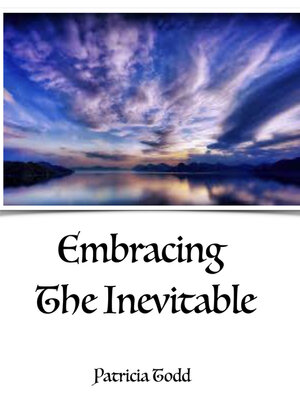 cover image of Embracing the inevitable